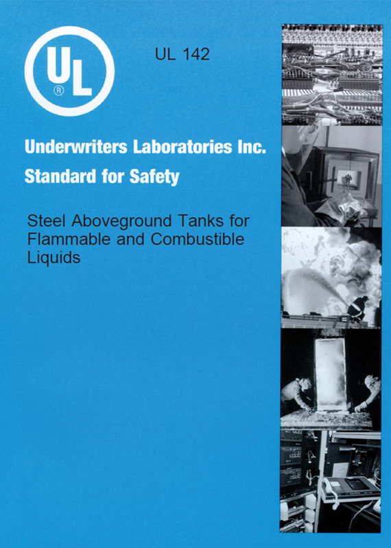 UL Standard for Safety Steel Aboveground Tanks for Flammable and Combustible Liquids